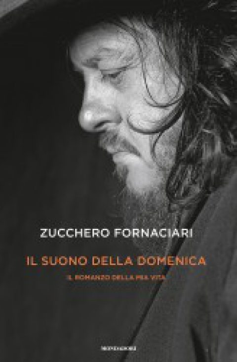 “Il Suono Della Domenica” il romanzo autobiografico di Zucchero, in libreria da novembre