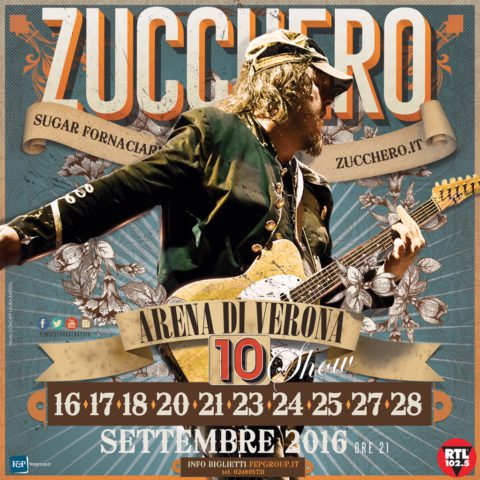 #ZuccheroARENA2016: 10 straordinari show all’Arena di Verona