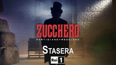 Zucchero Partigiano Reggiano, questa sera su Rai 1 e Radio 2 alle 21.15